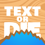 Text or Die screenshot-app